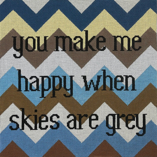 You Make Me Happy When Skies Are Grey