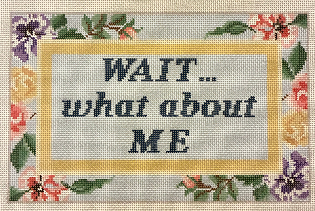 WAIT... what about ME