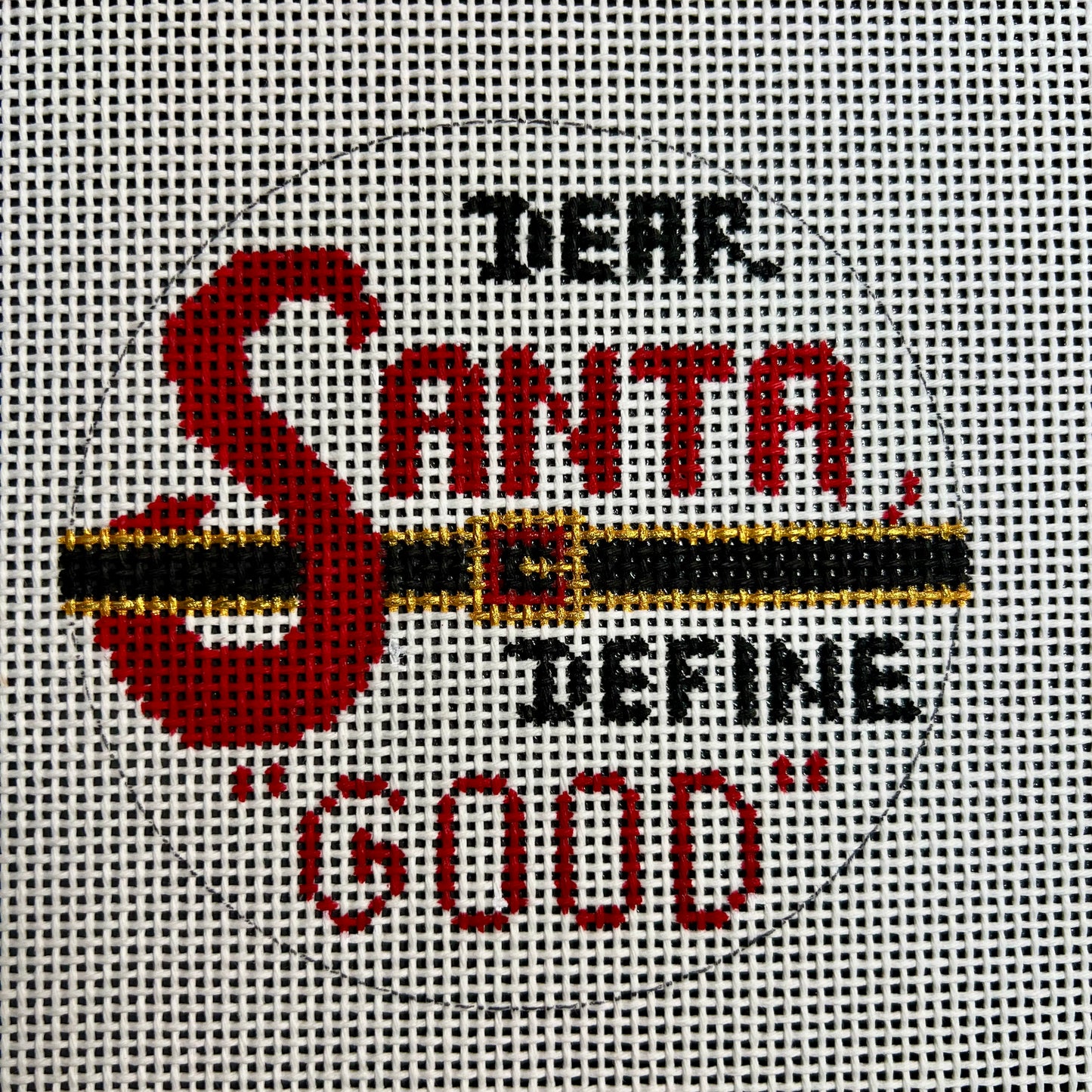 Dear Santa, Define "GOOD" 4" Round Ornament