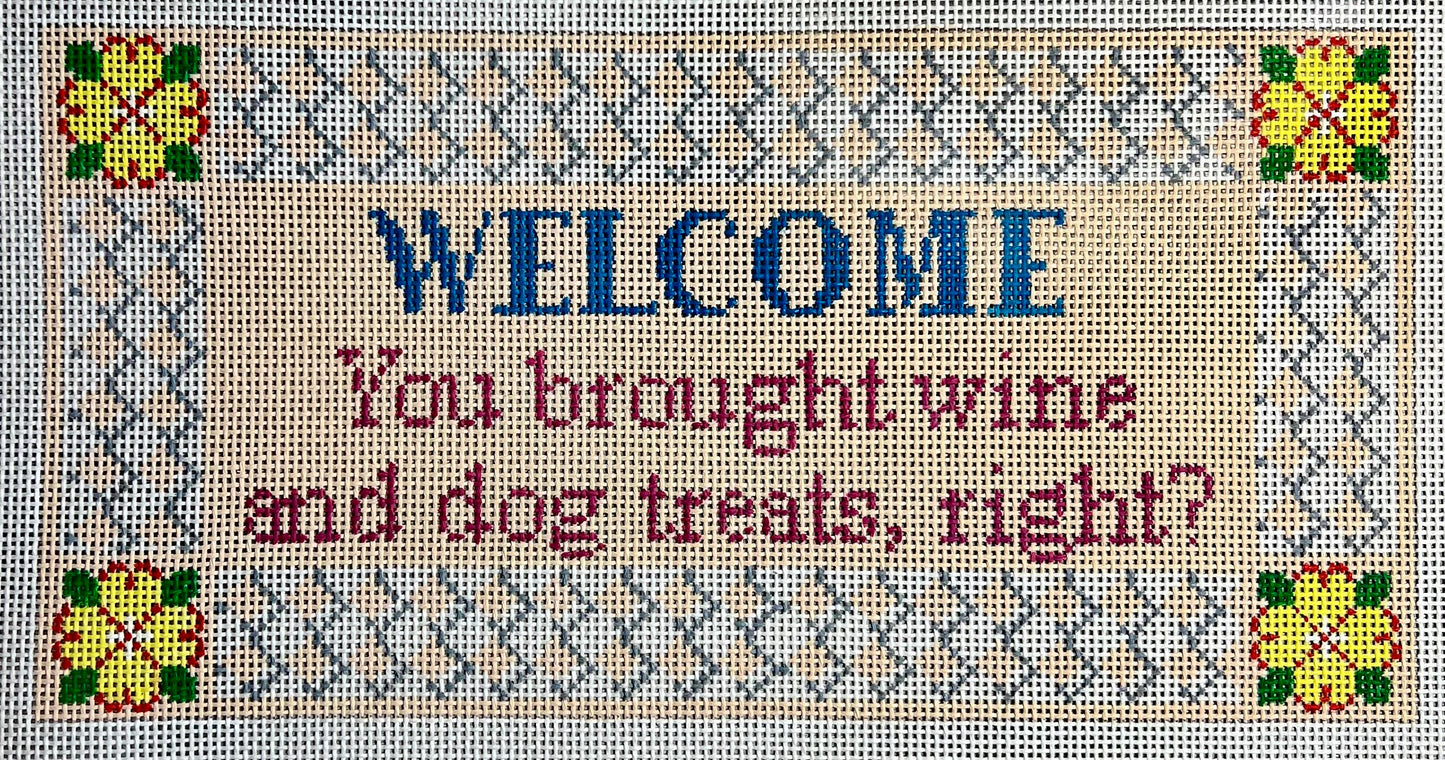 WELCOME You brought wine and dog treats, right?