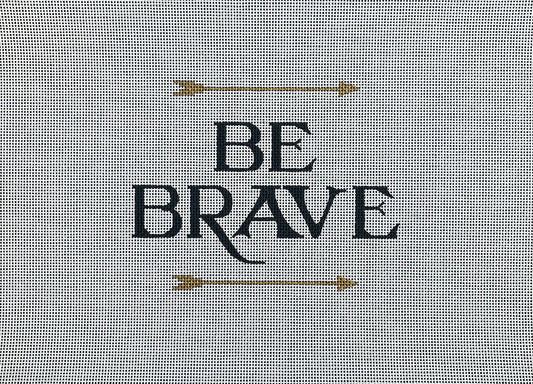 Be Brave