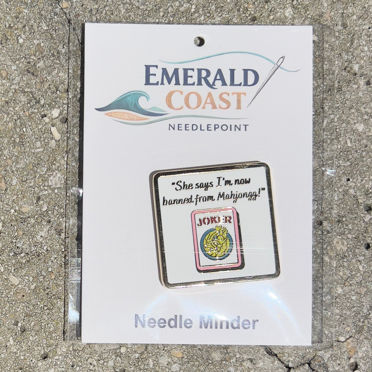 "She says I'm now Banned from Mahjong" Magnet Needleminder