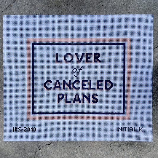 Lover of Canceled Plans