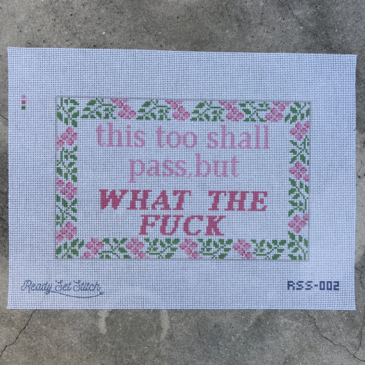This too shall pass, but WHAT THE FUCK