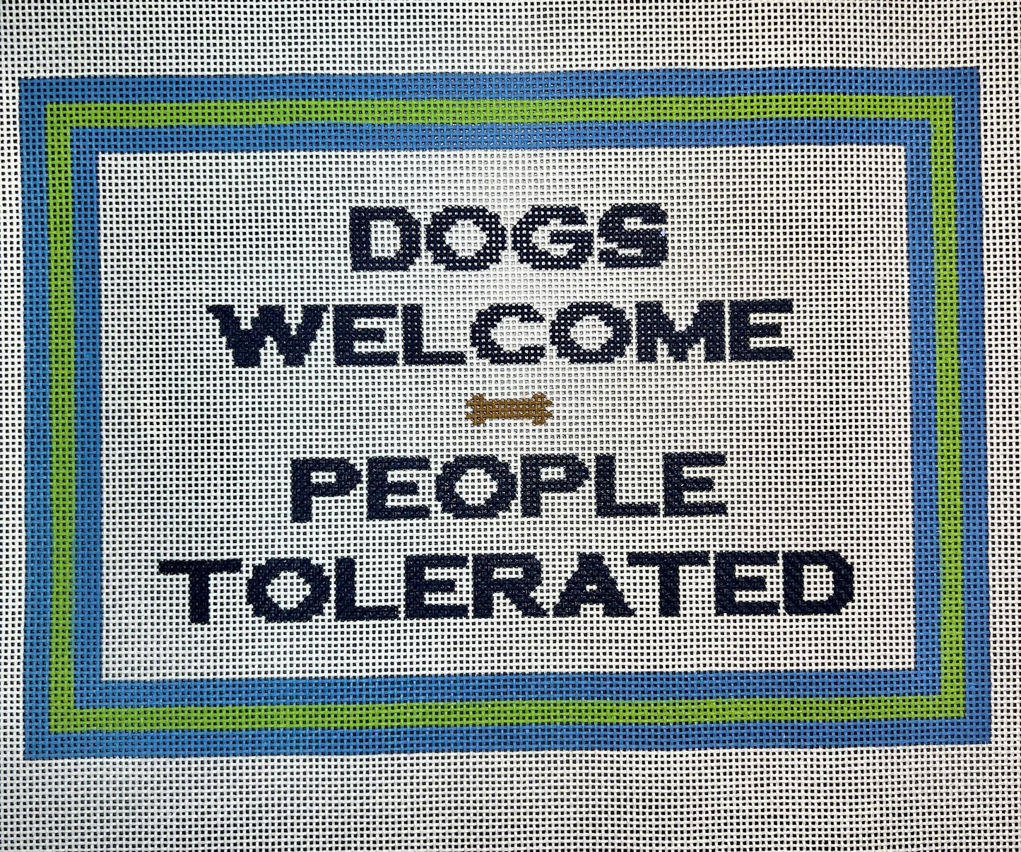 Dogs Welcome People Tolerated
